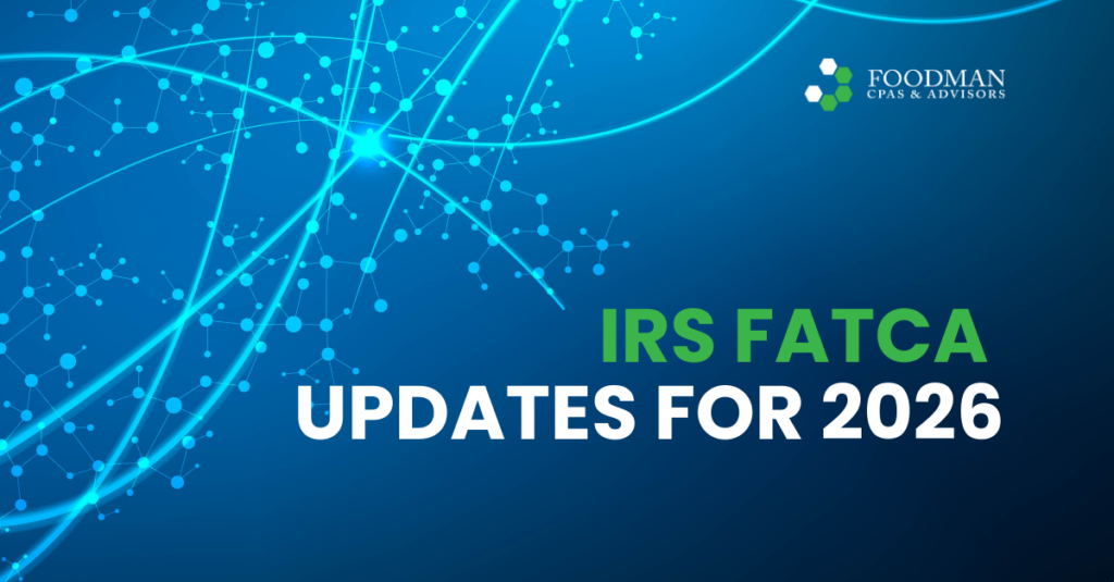 FATCA Reporting for 2026: Updated Schema Requirements and IDES Readiness  