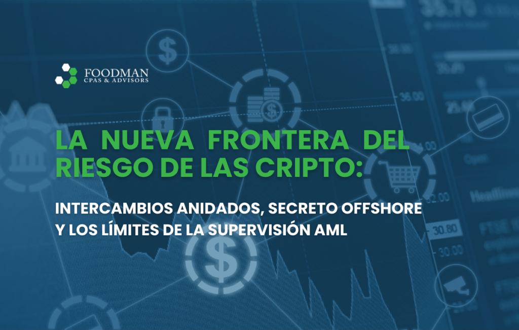 La nueva frontera del riesgo cripto: Intercambios anidados, secreto offshore y los límites de la supervisión AML 
