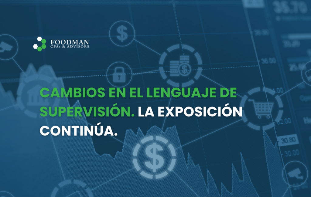 Cambios en el Lenguaje Supervisor. La Exposición Continúa.